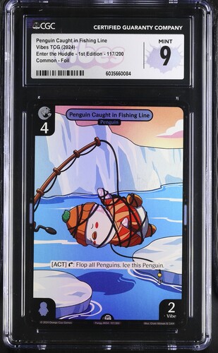 Vibes - 2024 Penguin Caught In Fishing Line #117/200 Enter The Huddle - 1St Edition CGC 9