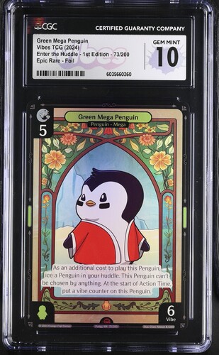 Vibes - 2024 Green Mega Penguin #73/200 Enter The Huddle - 1St Edition CGC 10