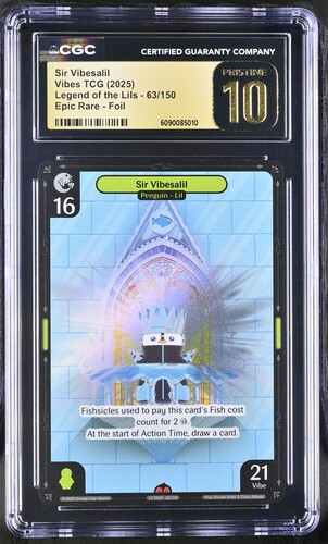Vibes - 2025 Sir Vibesalil Foil #63/150 Legend Of The Lils CGC PRISTINE 10